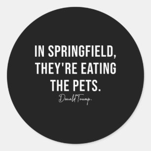 Pegatina Redonda En Springfield están comiendo a los Mascotas - Tru