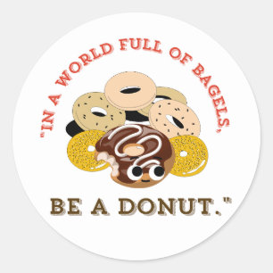 PEGATINA REDONDA EN UNA PALABRA DE BAGELS, SEA UN DONUTS
