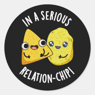 Pegatina Redonda En una relación seria -chip Chiste divertido de co