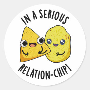 Pegatina Redonda En una seria relación-chip Funny Food Pun
