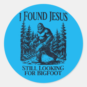 Pegatina Redonda Encontré a Jesús buscando a Bigfoot cristiano dive