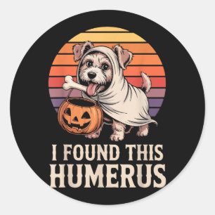 Pegatina Redonda Encontré este disfraz de Halloween Húmero 2