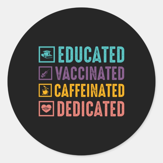 Pegatina Redonda Enfermera Cafeinada Educada (Anverso)