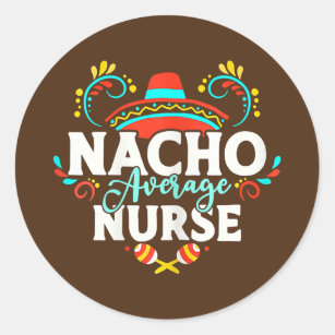 Pegatina Redonda Enfermera promedio de nacho femenino cinco de maya