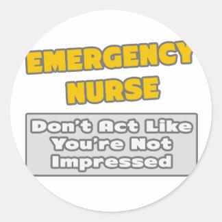 Pegatina Redonda Enfermero de emergencia.. Estás impresionado