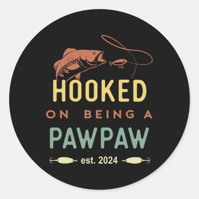 Pegatina Redonda Enganchado A Ser Un Pawpaw Est 2024 Primera Vez Gr (Anverso)