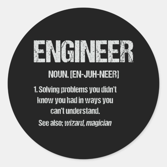 Pegatina Redonda ENGINEER NOUN Funny Engineering Quotes Graduation (Anverso)