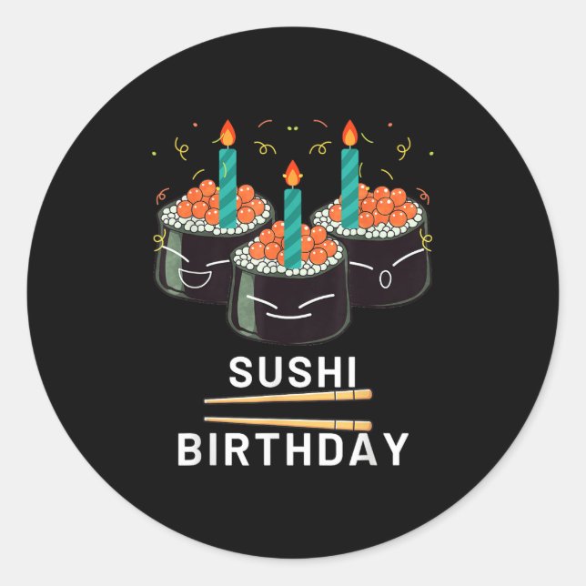 Pegatina Redonda Enjoy Sushi Birthday For Gifts Men Women Kids  (Anverso)