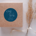 Pegatina Redonda Ensayo mínimo de un día más de Boda Verde azulado<br><div class="desc">Ensayo minimalista de los bodas para la cena favorece a los pegatinas con un texto de tipografía que dice "un día más". El fondo es verde azulado.</div>