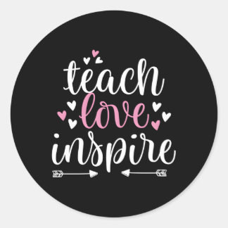 Pegatina Redonda Enseñar amor inspira al profesor He