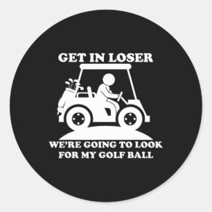 Pegatina Redonda Entra Perdedor Carrito de Golf Golfista Busca Mi P