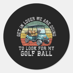 Pegatina Redonda Entra Perdedor Vamos A Buscar Mi Bola De Golf