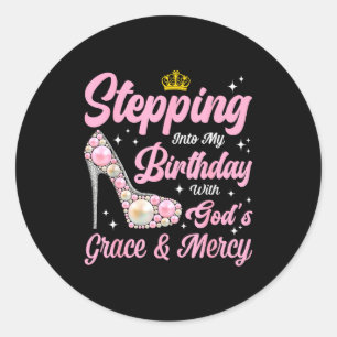 Pegatina Redonda Entrando en mis tacones altos de cumpleaños mujer