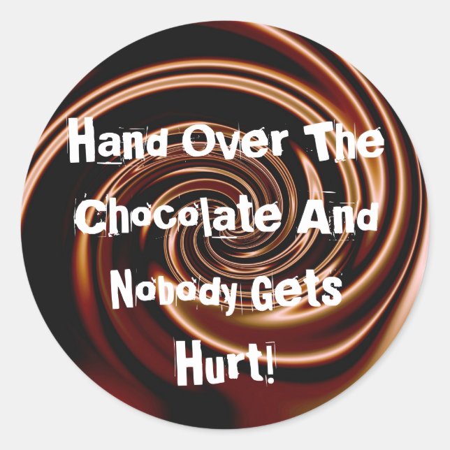 Pegatina Redonda Entregar El Chocolate... (Anverso)