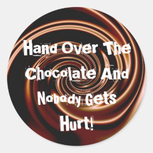 Pegatina Redonda Entregue el chocolate…