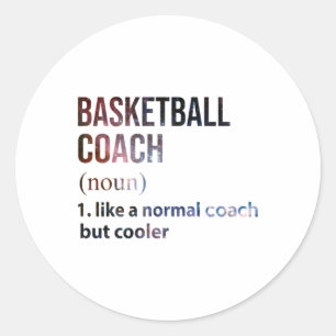 Pegatina Redonda Entrenador De Baloncesto Como Un Entrenador Normal