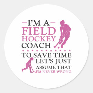 Pegatina Redonda Entrenador de Hockey sobre Césped Soy un entrenado