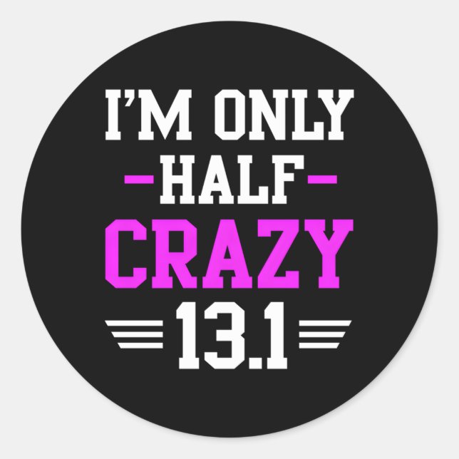 Pegatina Redonda Entrenamiento Media Marathon Crazy Runner 131 Mile (Anverso)