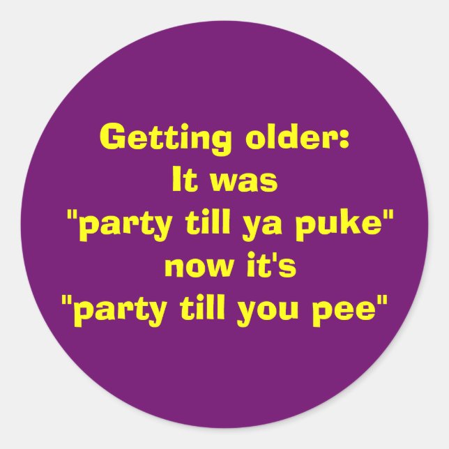 Pegatina Redonda Envejecer:Era (Anverso)