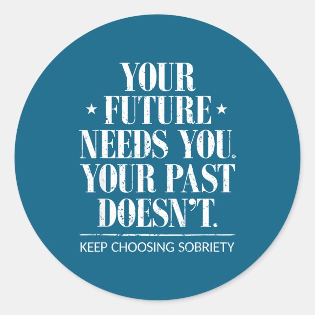 Pegatina Redonda Epic Motivational Sober Addiction Inspirational So (Anverso)