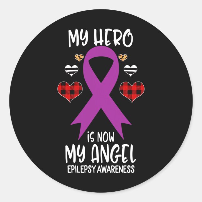 Pegatina Redonda Epilepsy Awareness Remembrance Hero Is Now My Ange (Anverso)