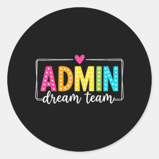 Pegatina Redonda Equipo de ensueño de administración de vuelta a la