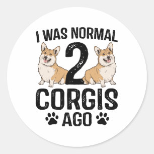 Pegatina Redonda Era normal hace 2 Corgis Perro