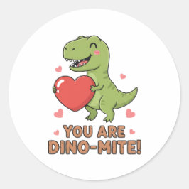Pegatina Redonda Eres Dinámico Cute T-Rex Dinosaurio San Valentín