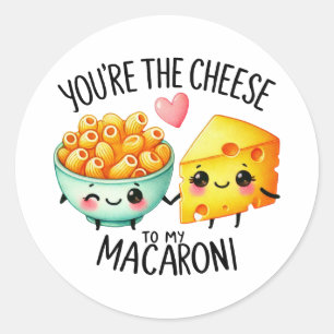 Pegatina Redonda Eres el queso para mis macarrones -