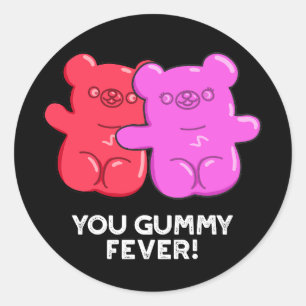 Pegatina Redonda Eres Gummy Fever Candy Pun Dark BG