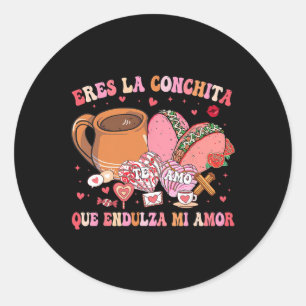 Pegatina Redonda Eres La Conchita Que Endulza Mi Amor Día De San Va