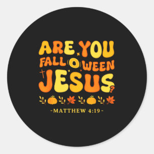 Pegatina Redonda ¿Eres Otoño O Ween Jesús Mateo 4_19 Halloween C