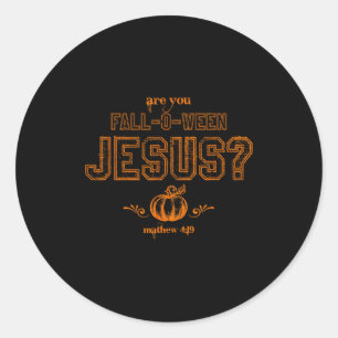 Pegatina Redonda ¿Eres Otoño-ween Jesús Cristiano Halloween Matt