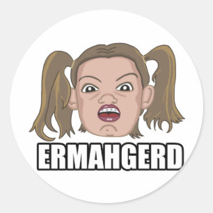 Pegatina Redonda Ermahgerd