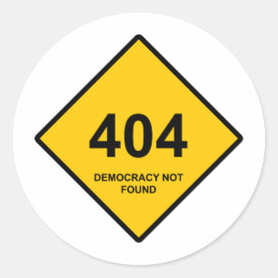 Pegatina Redonda Error 404: Democracia no encontrada