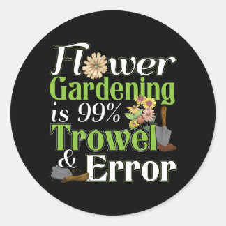 Pegatina Redonda Error de Trowl de jardinería de flores - Gardener 