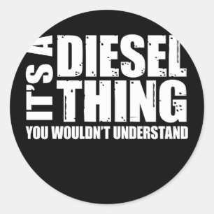 Pegatina Redonda Es algo diesel que no entenderías