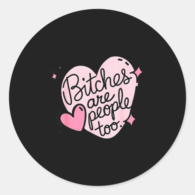 Pegatina Redonda Es Are People Too Funny Humor Quote  (Anverso)