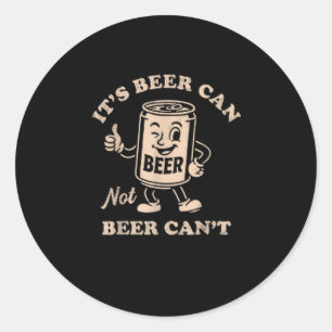Pegatina Redonda Es cerveza puede no cerveza no puede divertido fie