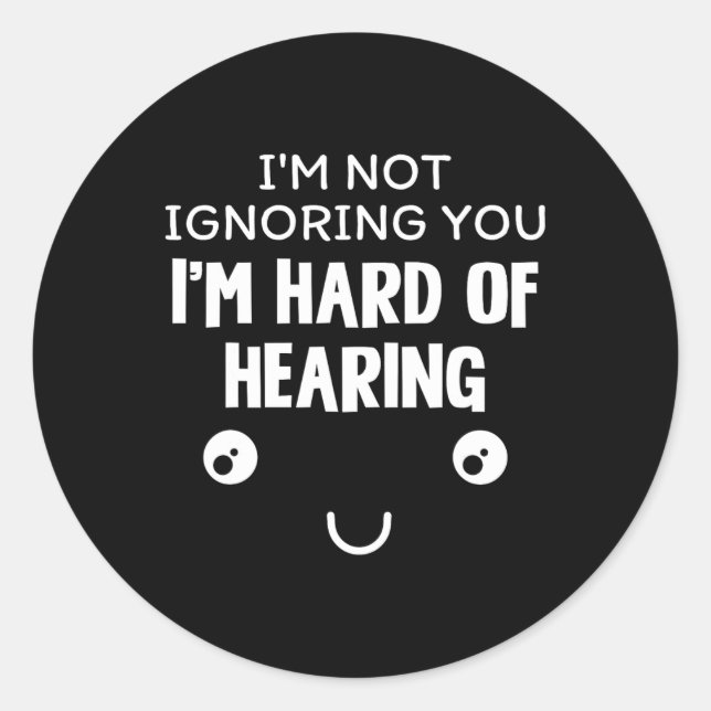 Pegatina Redonda Es difícil de oír (Anverso)