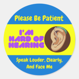 Pegatina Redonda Es difícil oír simple