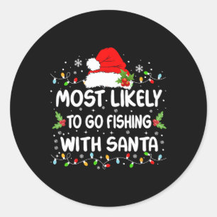 Pegatina Redonda Es Divertido Ir A Pescar Con Santa Christm