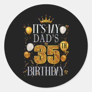 Pegatina Redonda Es el 35 cumpleaños de mi papá Feliz cumpleaños 35