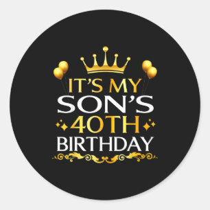 Pegatina Redonda Es el 40 cumpleaños de mi hijo Feliz cumpleaños 40