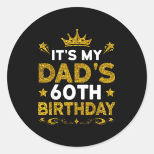 Pegatina Redonda Es el 60 cumpleaños de mi papá Feliz cumpleaños 60