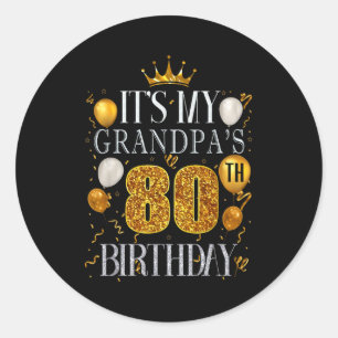 Pegatina Redonda Es el 80 cumpleaños de mi abuelo Feliz cumpleaños 