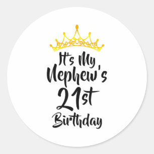 Pegatina Redonda Es el cumpleaños número 21 de mi sobrino Corona Fe