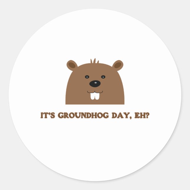 Pegatina Redonda Es el día de Groundhog, ¿eh? (Anverso)