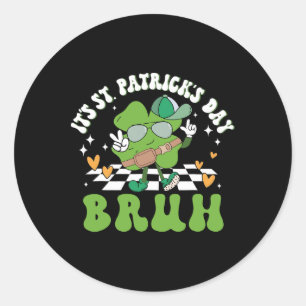 Pegatina Redonda Es el día de San Patricio, tío, meme divertido, sa