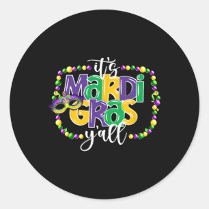 Pegatina Redonda Es el Mardi Gras Yall Divertido adolescente niños 